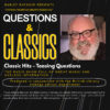 Questions & Classics